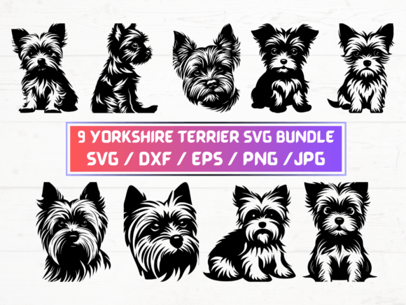 9 Yorkshire Terrier Dog Svg: A Versatile Digital Asset for Creative and Professional Workflows